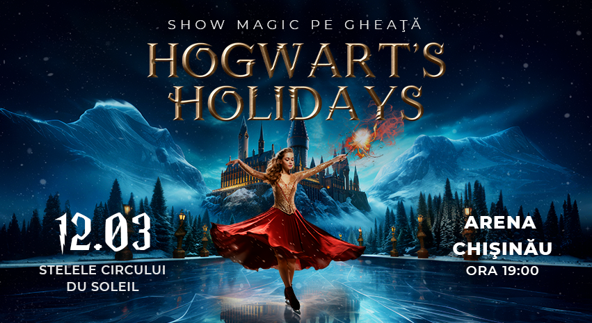 Hogwart’s Holidays cu Stelele Cirque du Soleil